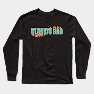 classic dad Long Sleeve T-Shirt